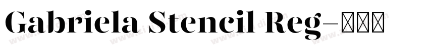 Gabriela Stencil Reg字体转换